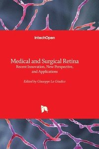 bokomslag Medical and Surgical Retina