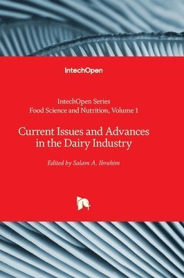 Current Issues and Advances in the Dairy Industry 1