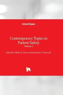 Contemporary Topics in Patient Safety 1