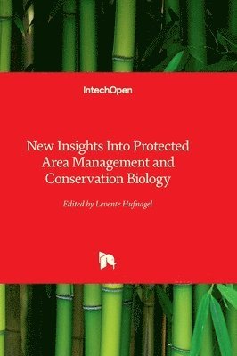 New Insights Into Protected Area Management and Conservation Biology 1