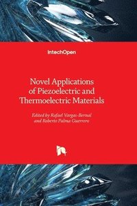 bokomslag Novel Applications of Piezoelectric and Thermoelectric Materials