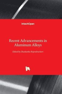 bokomslag Recent Advancements in Aluminum Alloys