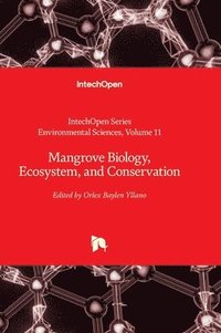 bokomslag Mangrove Biology, Ecosystem, and Conservation