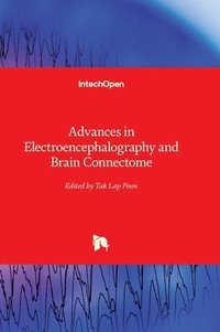 bokomslag Advances in Electroencephalography and Brain Connectome