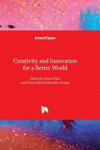 bokomslag Creativity and Innovation for a Better World