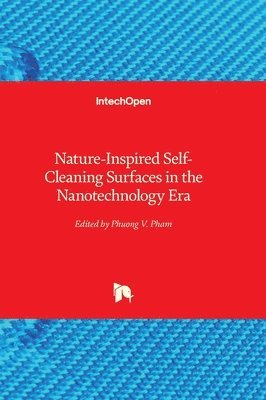 Nature-Inspired Self-Cleaning Surfaces in the Nanotechnology Era 1