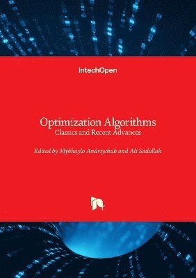 Ali Sadollah, Mykhaylo I. Andriychuk - Optimization Algorithms, Inbunden. Tillgänglighet: Lägg i varukorg