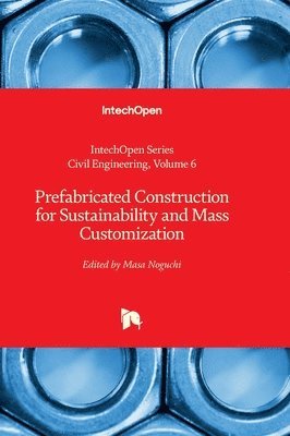 Prefabricated Construction for Sustainability and Mass Customization 1