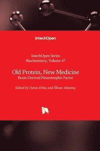 bokomslag Old Protein, New Medicine