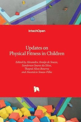 Updates on Physical Fitness in Children 1