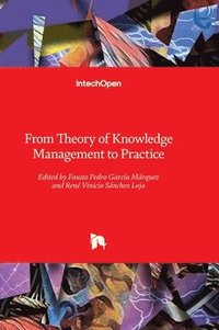 bokomslag From Theory of Knowledge Management to Practice