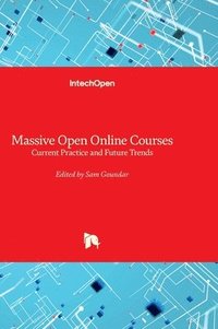 bokomslag Massive Open Online Courses - Current Practice and Future Trends