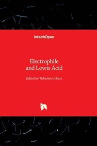 bokomslag Electrophile and Lewis Acid