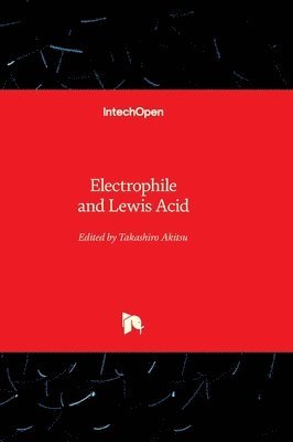 bokomslag Electrophile and Lewis Acid