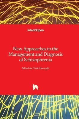 bokomslag New Approaches to the Management and Diagnosis of Schizophrenia