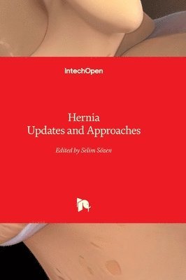 bokomslag Hernia Updates and Approaches