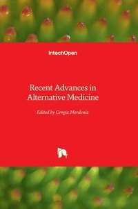bokomslag Recent Advances in Alternative Medicine