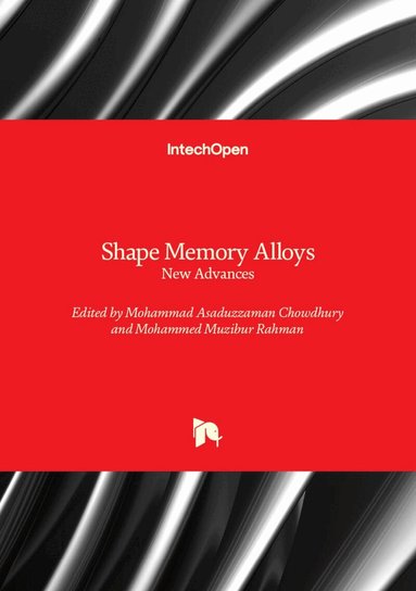 Mohammad Asaduzzaman Chowdhury, Mohammed Muzibur Rahman - Shape Memory Alloys, Inbunden