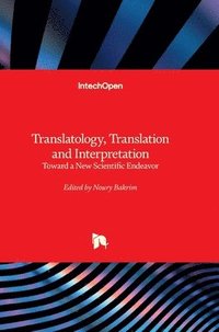 bokomslag Translatology, Translation and Interpretation