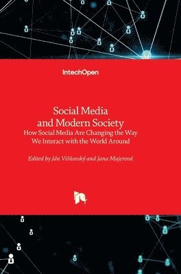 Social Media and Modern Society