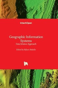 bokomslag Geographic Information Systems