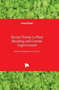 bokomslag Recent Trends in Plant Breeding and Genetic Improvement
