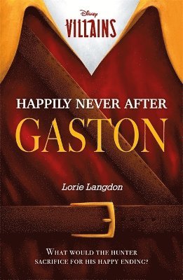 Disney Villains: Happily Never After Gaston 1