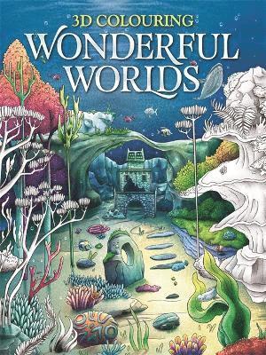 bokomslag 3D Colouring: Wonderful Worlds