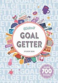 bokomslag Oh Stick! Goal Getter Sticker Book: Over 700 Stickers for Daily Planning and More