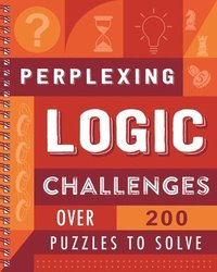 bokomslag Perplexing Logic Challenges: Over 200 Puzzles to Solve