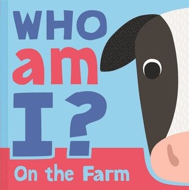 bokomslag Who Am I? on the Farm