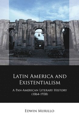 Latin America and Existentialism 1