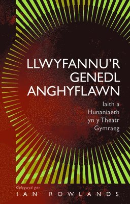 bokomslag Llwyfannu'r Genedl Anghyflawn