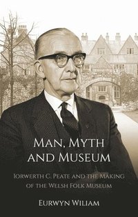bokomslag Man, Myth and Museum