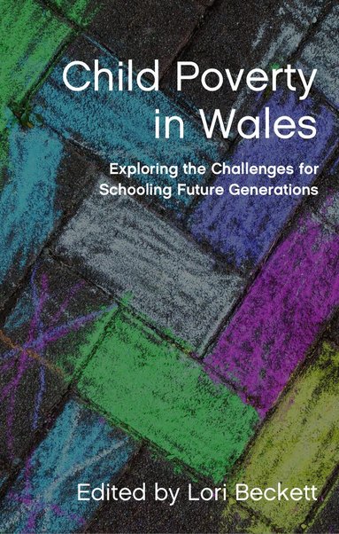 Lori Beckett - Child Poverty in Wales, Häftad