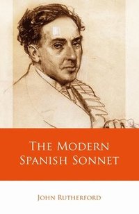 bokomslag The Modern Spanish Sonnet