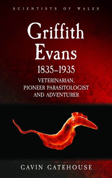 Gavin Gatehouse - Griffith Evans 1835-1935, Häftad