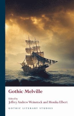 bokomslag Gothic Melville