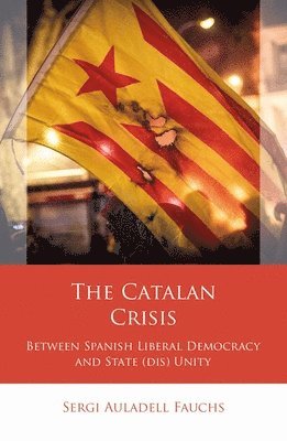 bokomslag Catalan Crisis