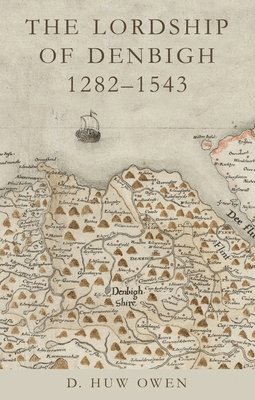 Lordship of Denbigh 1282-1543