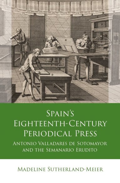 bokomslag Spain's Eighteenth-Century Periodical Press