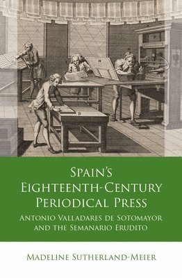 Spain's Eighteenth-Century Periodical Press 1