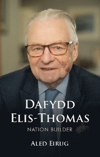 bokomslag Dafydd Elis-Thomas