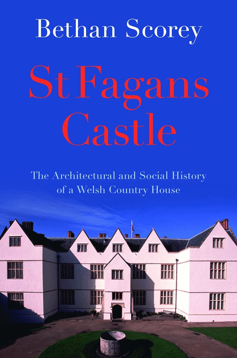 Bethan Scorey - St Fagans Castle, Inbunden