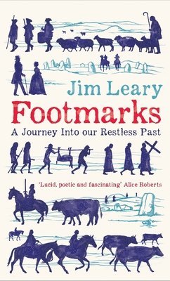 Jim Leary - Footmarks, Inbunden