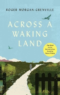 Across a Waking Land 1