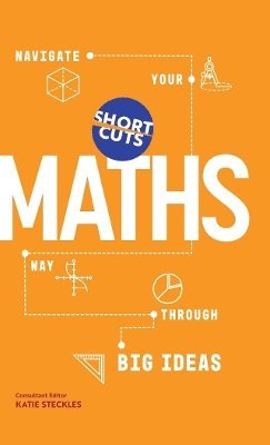 Short Cuts: Maths 1