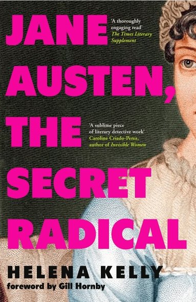 Helena Kelly - Jane Austen, the Secret Radical, Häftad
