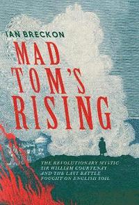 bokomslag Mad Tom's Rising