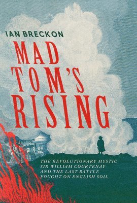 Ian Breckon - Mad Tom's Rising, Inbunden